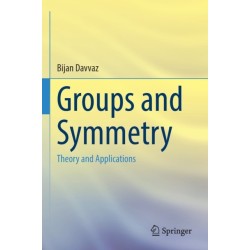 Groups and Symmetry: Theory and Applications