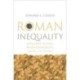 Roman Inequality: Affluent Slaves, Businesswomen, Legal Fictions
