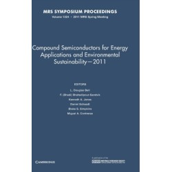 Compound Semiconductors for Energy Applications and Environmental Sustainability — 2011: Volume 1324