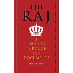 The Raj: A Journey through Ten Documents