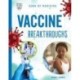 Vaccine Breakthroughs