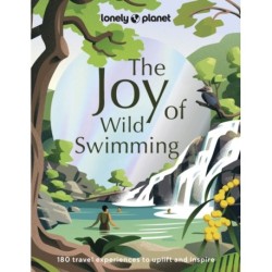 Lonely Planet The Joy of Wild Swimming