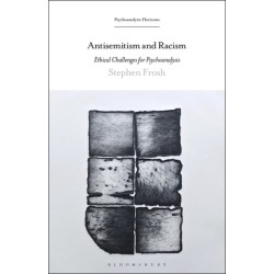 Antisemitism and Racism: Ethical Challenges for Psychoanalysis