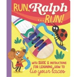 Run Ralph, Run: Learn How to Tie Your Laces