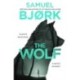 The Wolf: From the author of the Richard & Judy bestseller I’m Travelling Alone