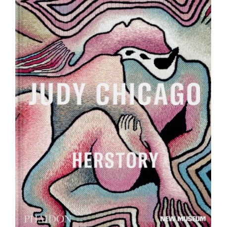 Judy Chicago: Herstory