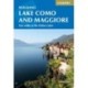Walking Lake Como and Maggiore: Day walks and the Sentiero del Viandante trek in the Italian Lakes