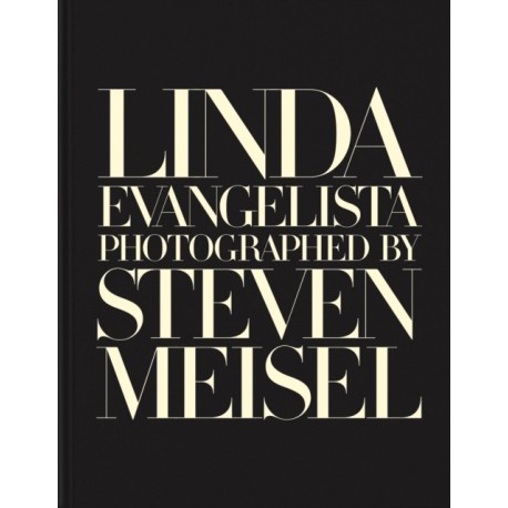 Linda Evangelista Photographed by Steven Meisel