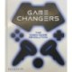 Game Changers: The Video Game Revolution