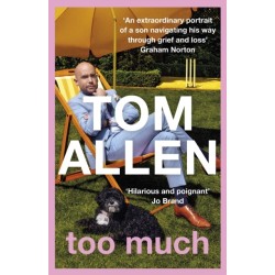 Too Much: the hilarious, heartfelt memoir