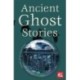 Ancient Ghost Stories