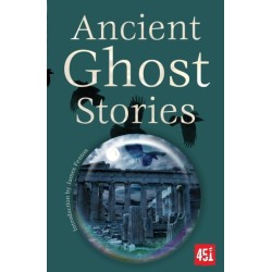 Ancient Ghost Stories