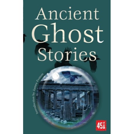 Ancient Ghost Stories