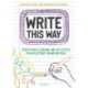 Write This Way: Structured lessons and activities for reluctant young writers