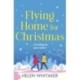 Flying Home for Christmas: A totally charming and hilarious Christmas rom com to warm your heart!