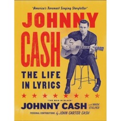 A Johnny Cash: The Life in Lyrics: The official, fully illustrated celebration of the Man in Black