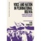 Voice and Nation in Plurinational Bolivia: Aymara Radio and Song in an Age of Pachakuti