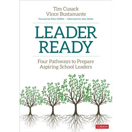 Leader Ready: Four Pathways to Prepare Aspiring School Leaders