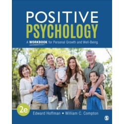 Positive Psychology: A Workbook for Personal Growth and Well-Being