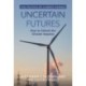 Uncertain Futures: How to Unlock the Climate Impasse