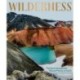 Wilderness: The Most Sensational Natural Places on Earth