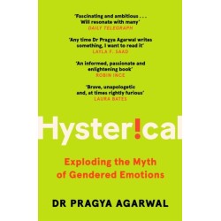Hysterical: Exploding the Myth of Gendered Emotions