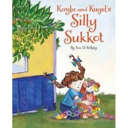 Kayla and Kugel's Silly Sukkot