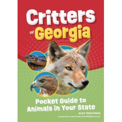 Critters of Georgia: Pocket Guide to Animals in Your State