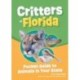 Critters of Florida: Pocket Guide to Animals in Your State
