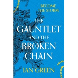 The Gauntlet and the Broken Chain