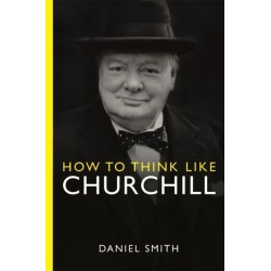 How to Think Like Churchill