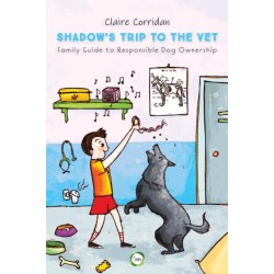 Shadow's Trip to the Vet: Family Guide to Responsible Dog Ownership