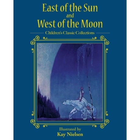 East of the Sun and West of the Moon