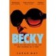 Becky: The juicy scandal-filled thriller inspired by 90s London