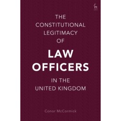 The Constitutional Legitimacy of Law Officers in the United Kingdom