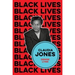 Claudia Jones: Visions of a Socialist America