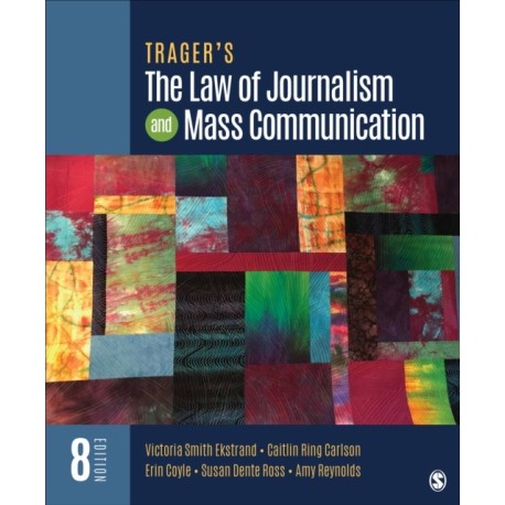 Trager's The Law of Journalism and Mass Communication