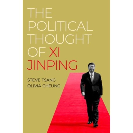 The Political Thought of Xi Jinping