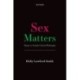 Sex Matters: Essays in Gender-Critical Philosophy