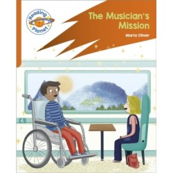Reading Planet: Rocket Phonics – Target Practice - The Musician's Mission - Orange