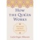 How the Qur'an Works: Reading Sacred Narrative
