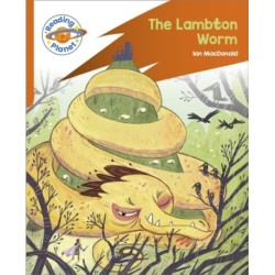 Reading Planet: Rocket Phonics – Target Practice - The Lambton Worm - Orange