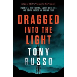 Dragged into the Light