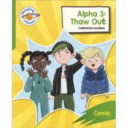 Reading Planet: Rocket Phonics – Target Practice - Alpha 3: Thaw Out - Green