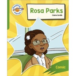 Reading Planet: Rocket Phonics - Target Practice - Rosa Parks - Green