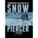 Snowpiercer Vol. 1: The Escape: Vol 1 - The Escape