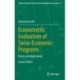 Econometric Evaluation of Socio-Economic Programs: Theory and Applications