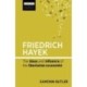 Friedrich Hayek: The ideas and influence of the libertarian economist