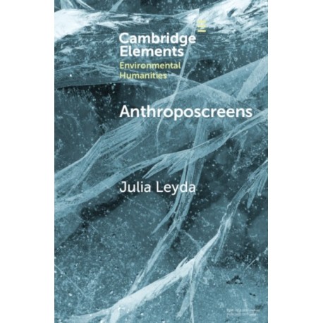 Anthroposcreens: Mediating the Climate Unconscious
