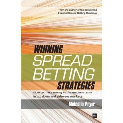 Winning spread betting strategies: How to make money in the medium term in up, down and sideways markets